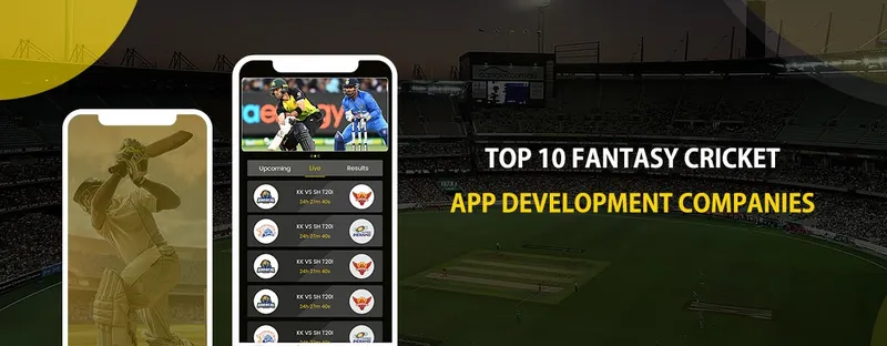 Top 10 Fantasy Cricket App Development Companies