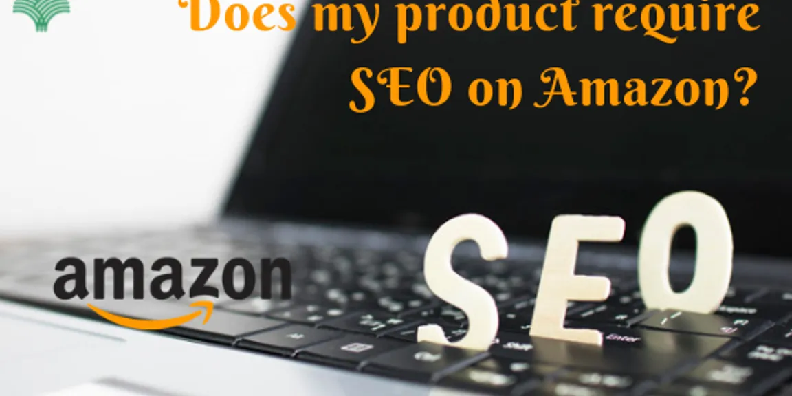Does my product require SEO on Amazon?