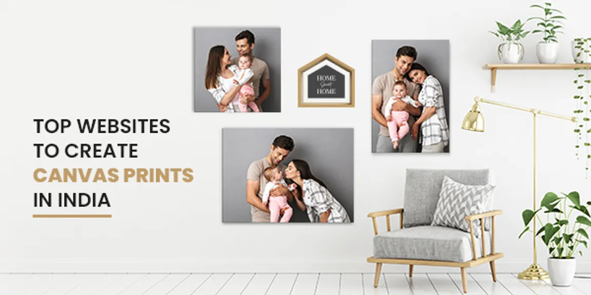 Top 10 Sites to Create and Order Personalized Canvas Prints in India