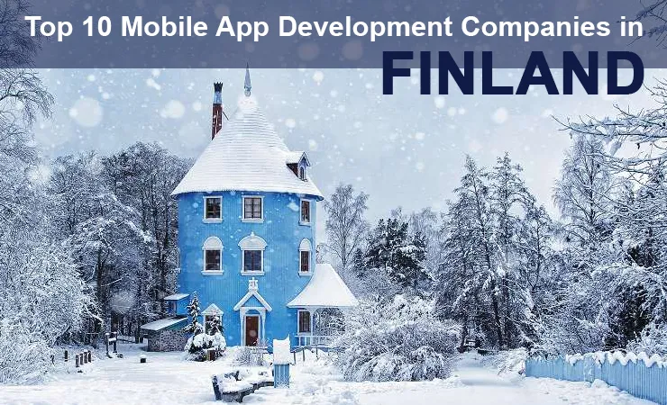 Top Mobile App Development Companies in Finland