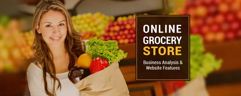 10 Must-Have Features for Online Grocery Supermarket Store
