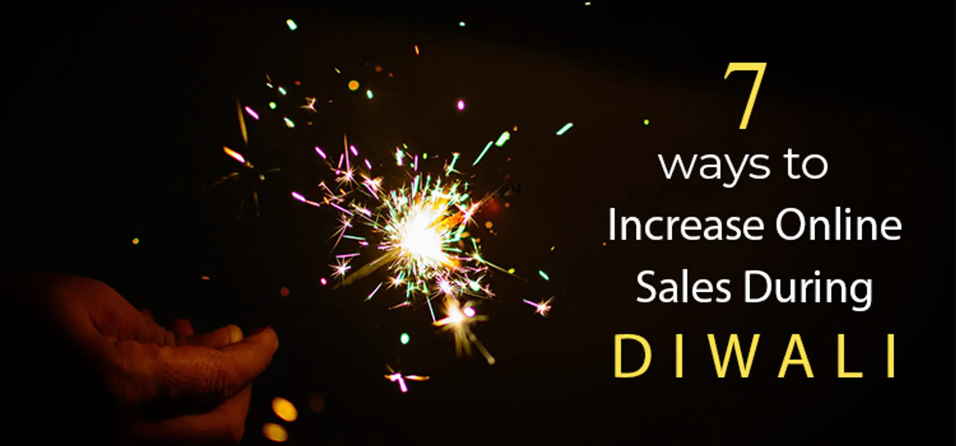 7 Ways to Increase Online Sales During Diwali