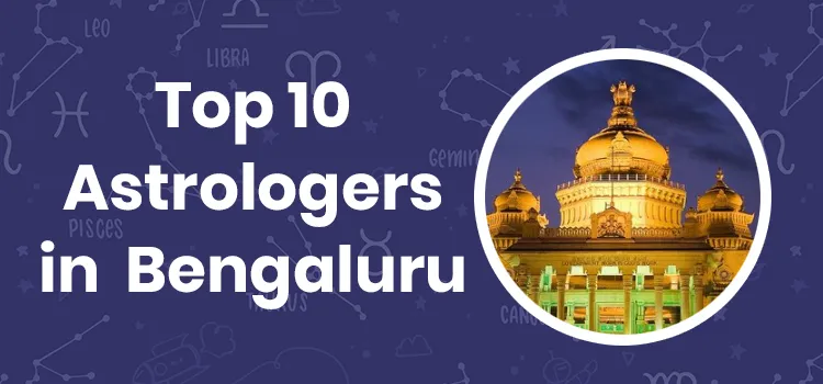 Top 10 Best Astrologer In Bangalore