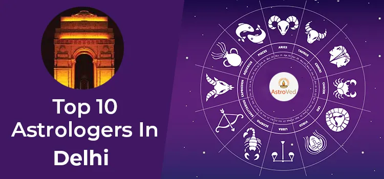 Top 10 Astrologers In Delhi