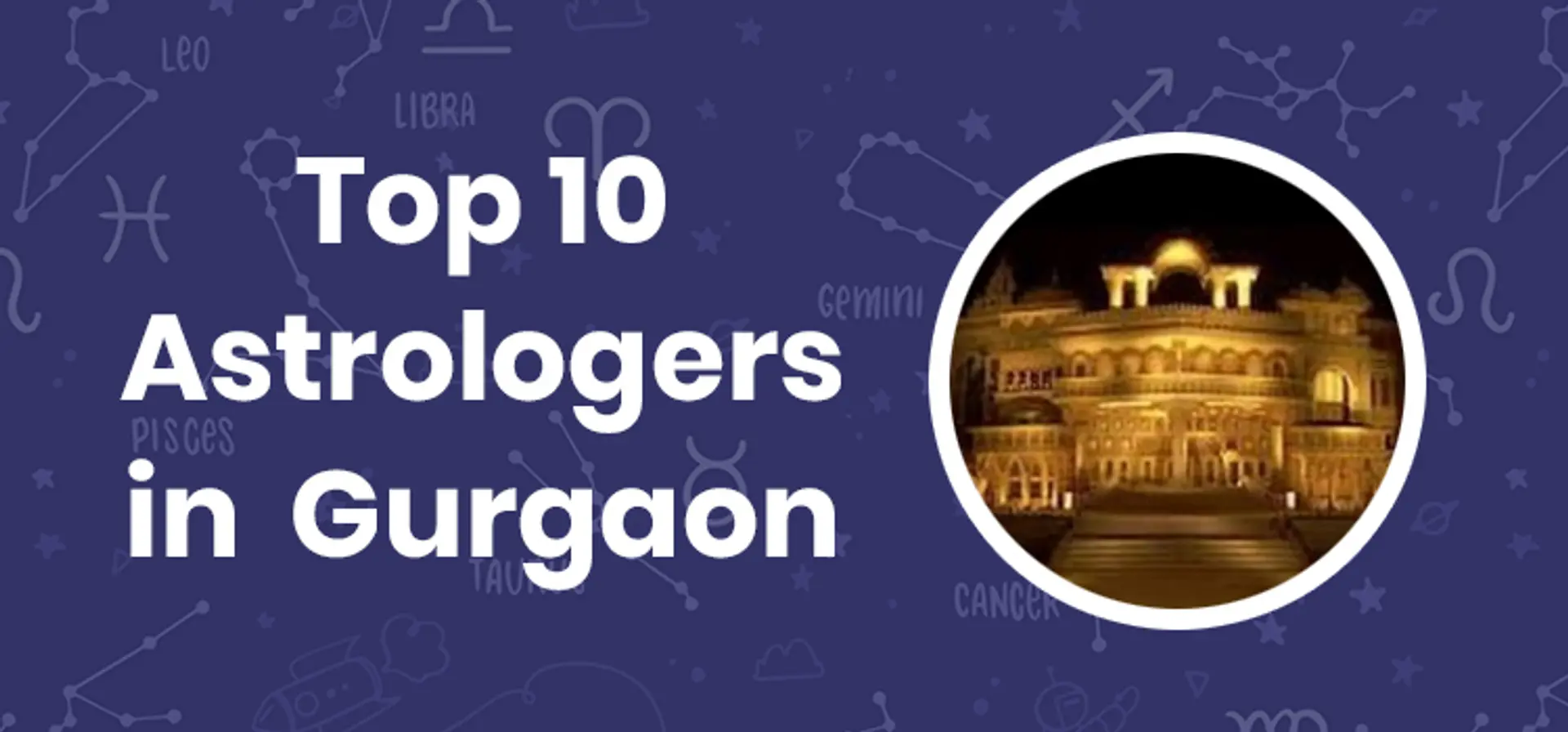 Top 10 Best Astrologer in Gurgaon