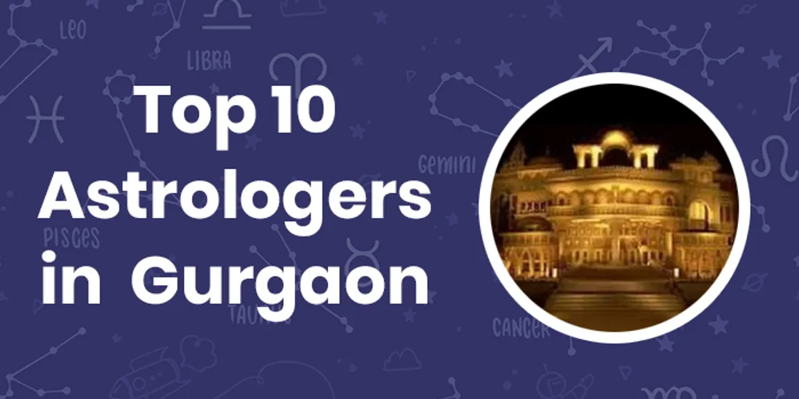 Top 10 Best Astrologer in Gurgaon