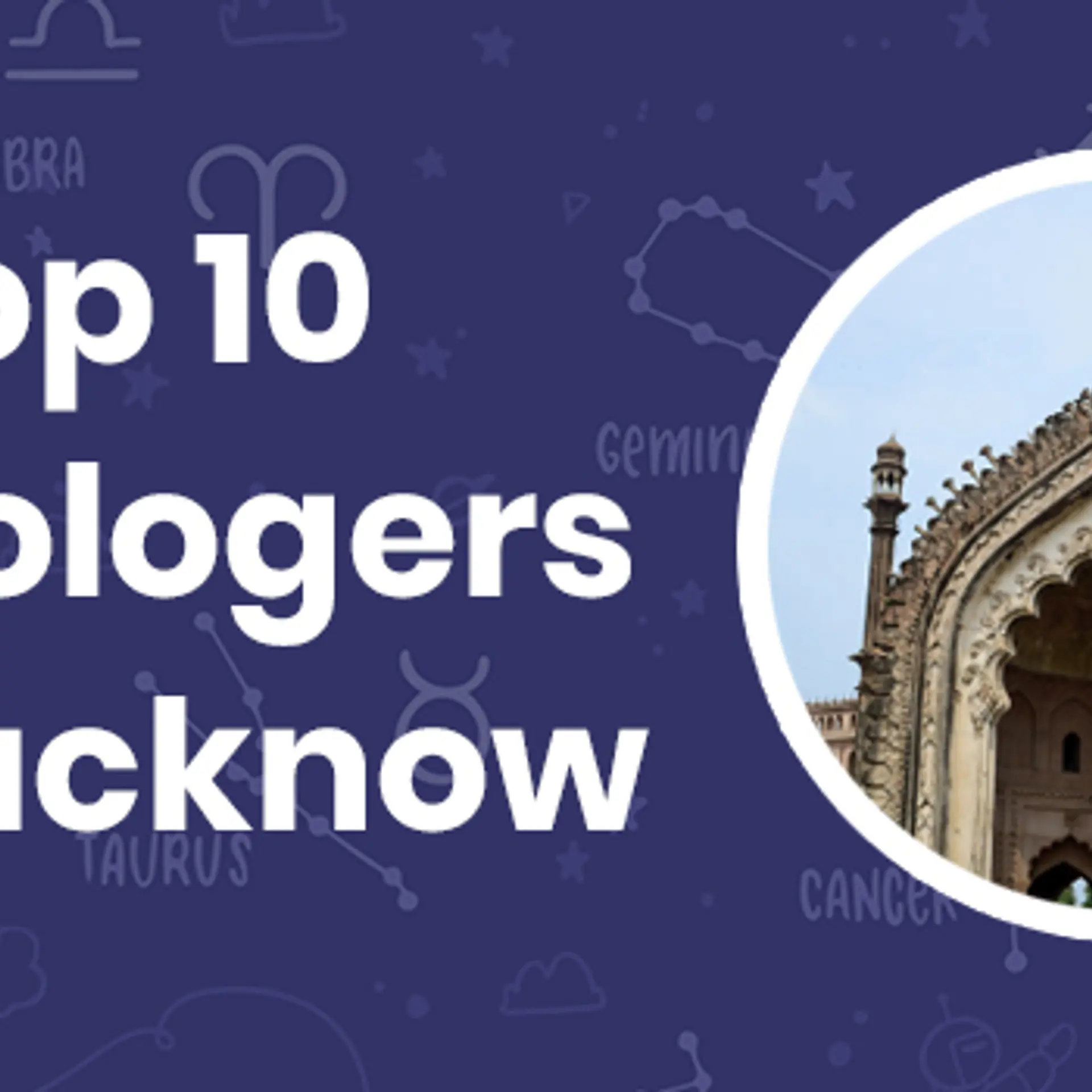 Top 10 Best Astrologers in Lucknow