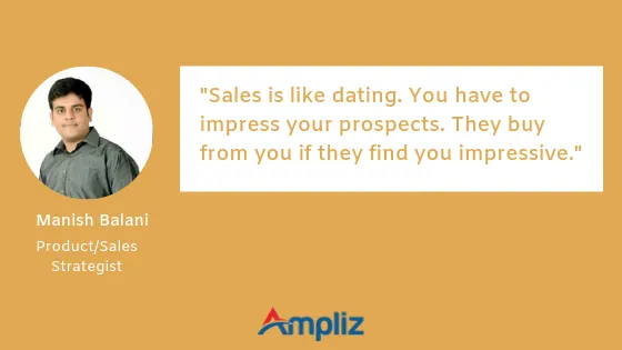 Manish sales advice