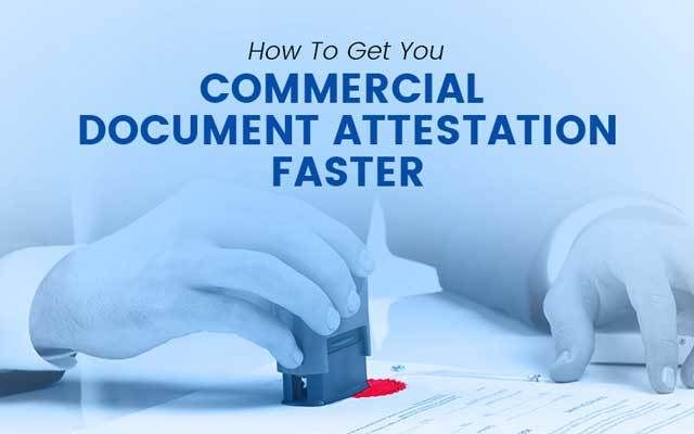 Where & How To Get Your Commercial Documents Attestation? | YourStory