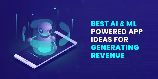 Best AI & ML App Ideas