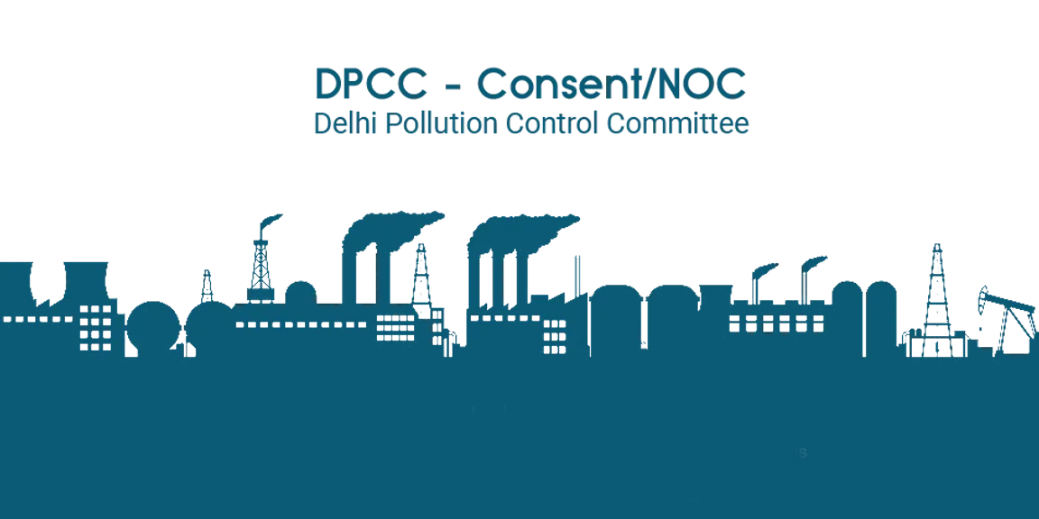 DPCC- Obtaining Consent to Establish and Consent to Operate