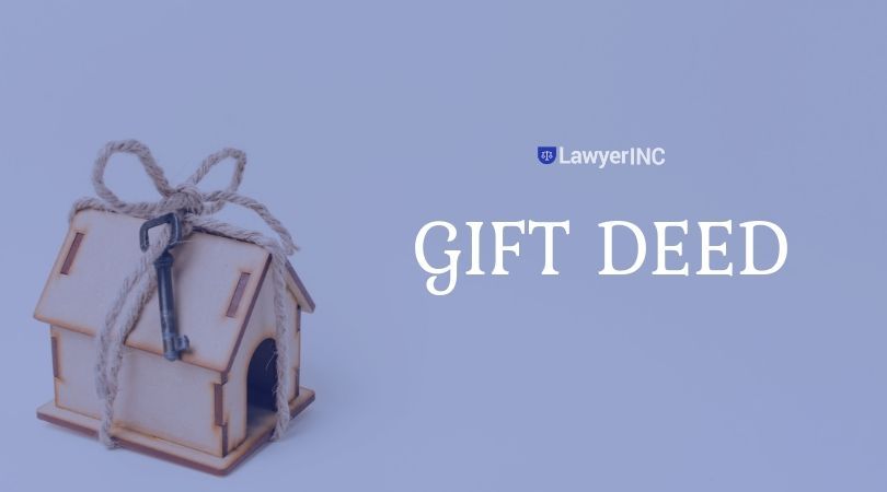 Gift Deed and its applicability - B&B Associates LLP