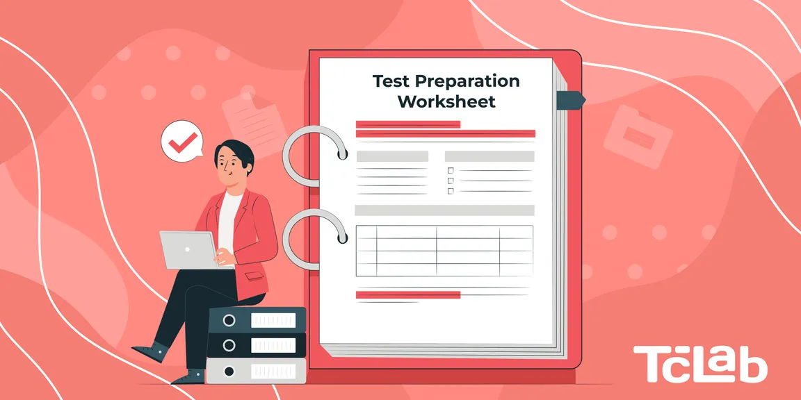 How developers can boost software testing with test preparation worksheet