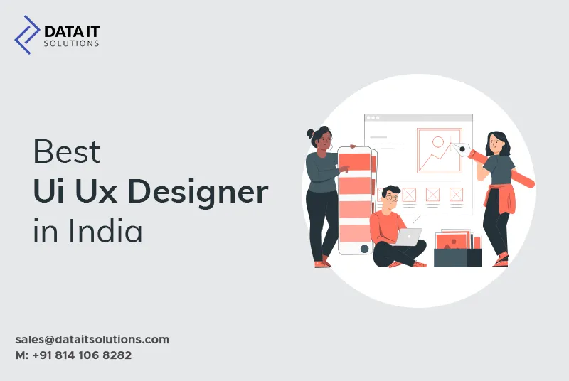 Best UI UX Designers in India- DataIT Solutions