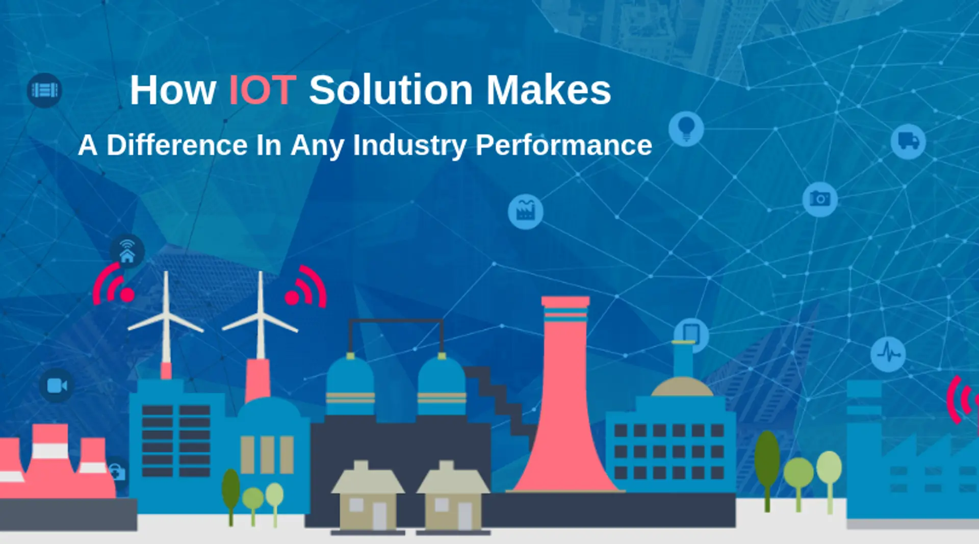 How IoT Mobile App Development Services Benefit Your Business