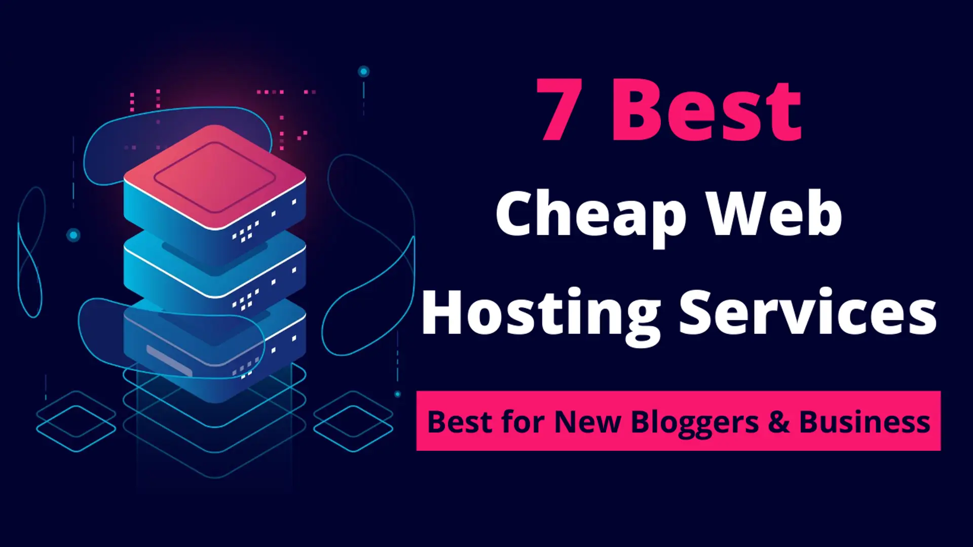 7 Best Cheap Web Hosting Services for Beginners 2022
