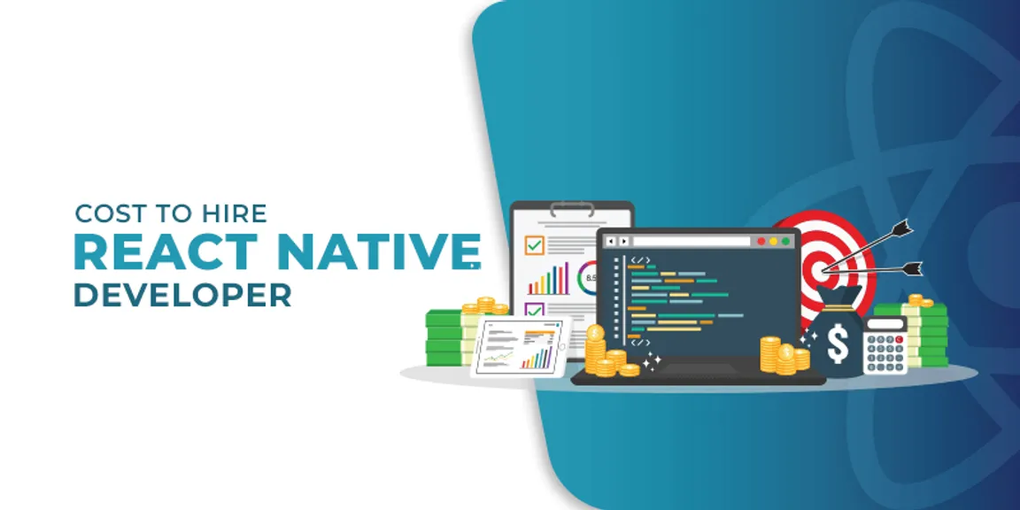 How Much Does It Cost To Hire React Native Developer?