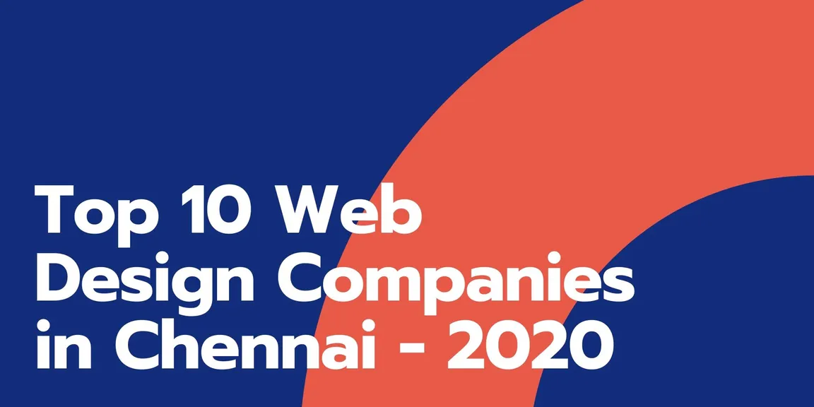 Top 10 Web Design Companies in Chennai - 2020 