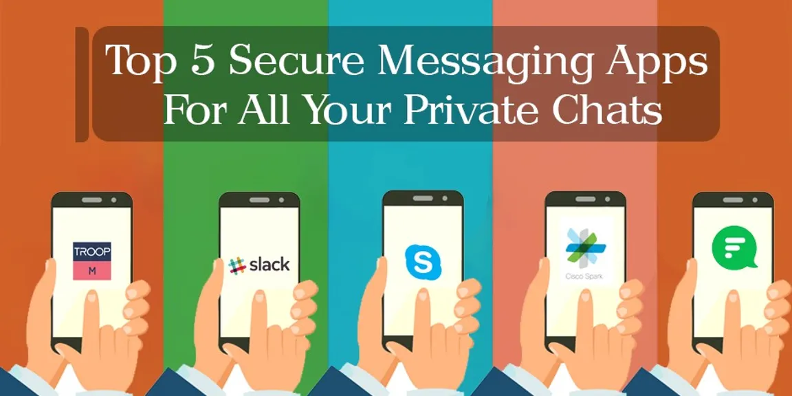 Top 5 Secure Messaging Apps For all your Team Chats