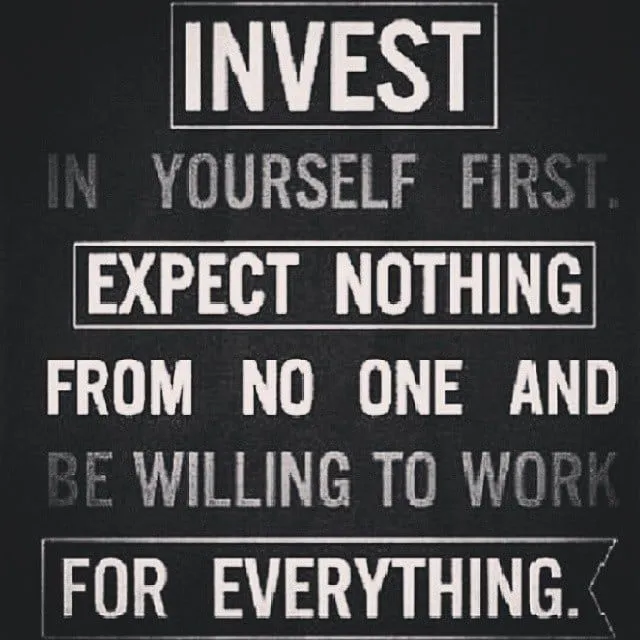 Invest yourself