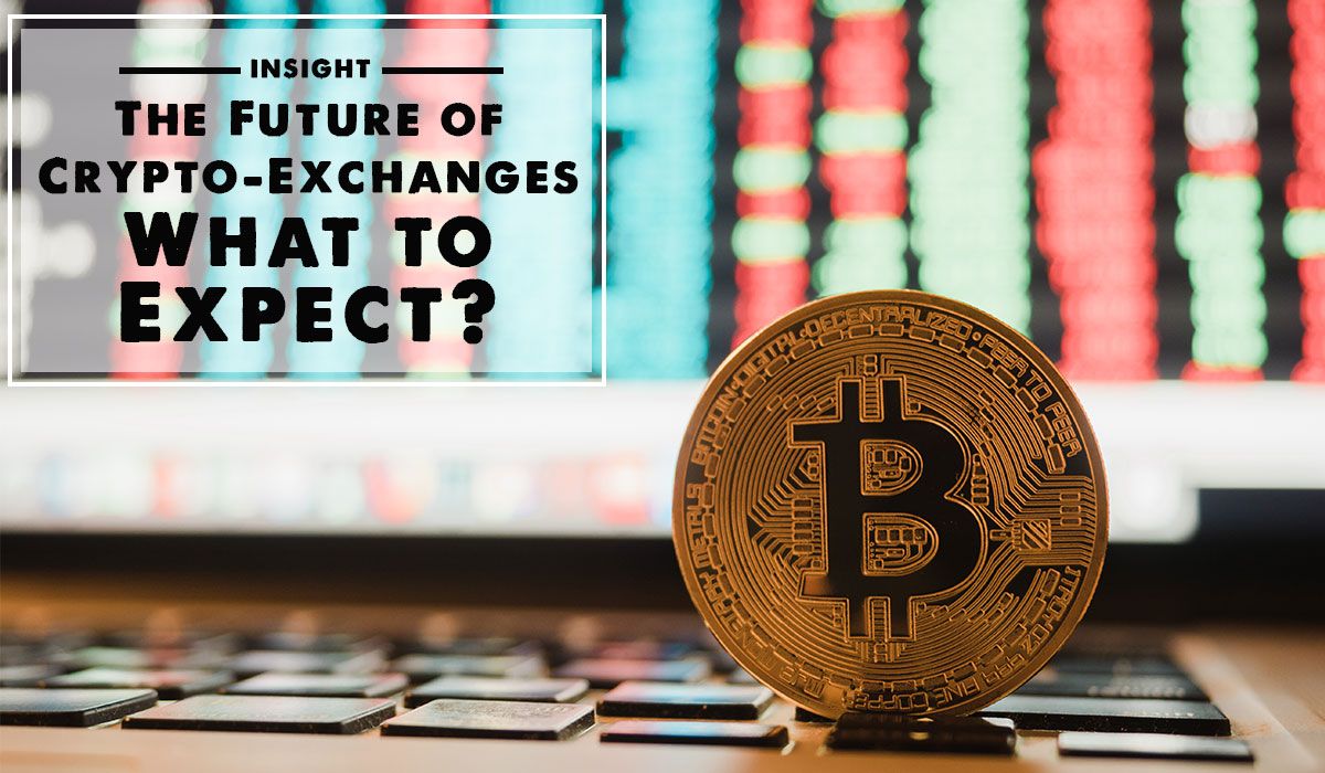 The Future Of Crypto-Exchanges – What To Expect? | YourStory