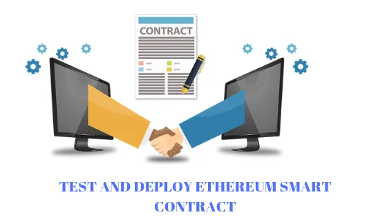 Test and Deploy Ethereum Smart Contract