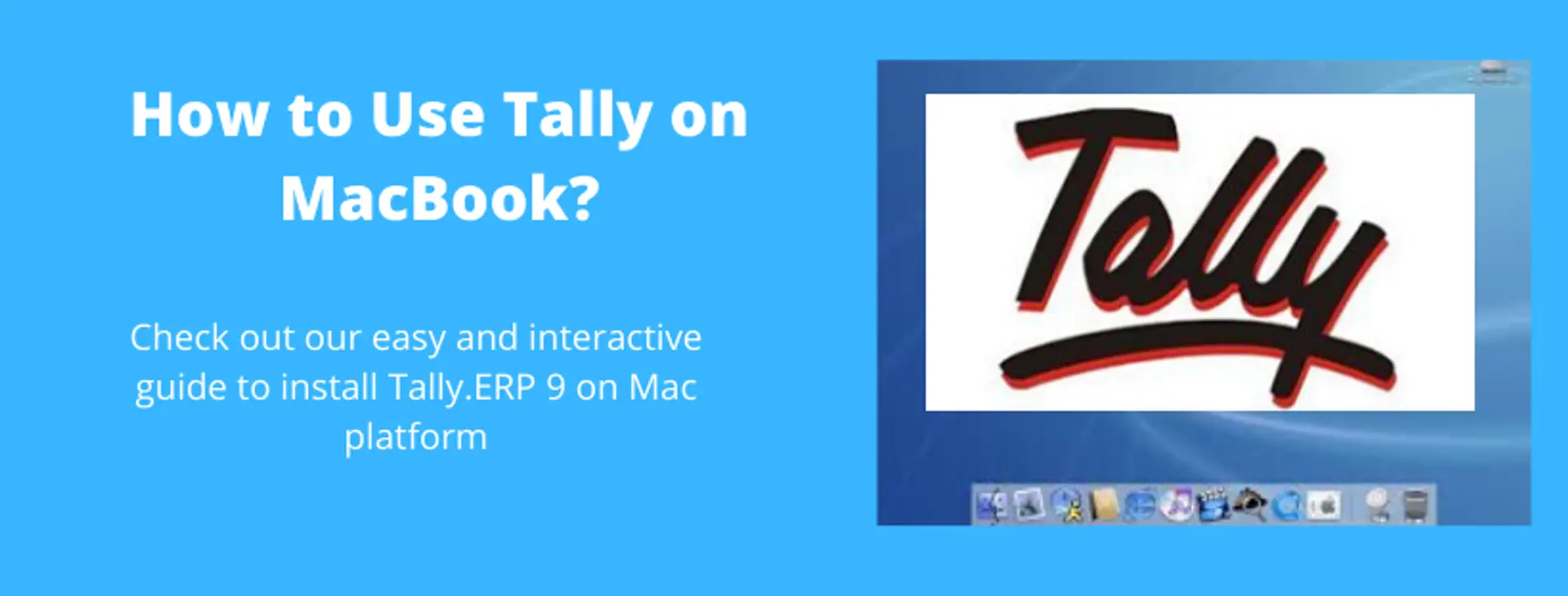 How to Install Tally.ERP 9 on MacBook – Step-by-Step Guide