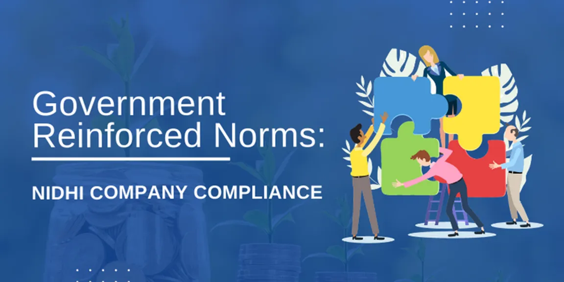 Nidhi Company: Compliance Norms Reinforced by Government