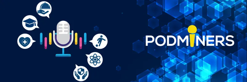 Podcast an Amazing Frontier for Every Sector
