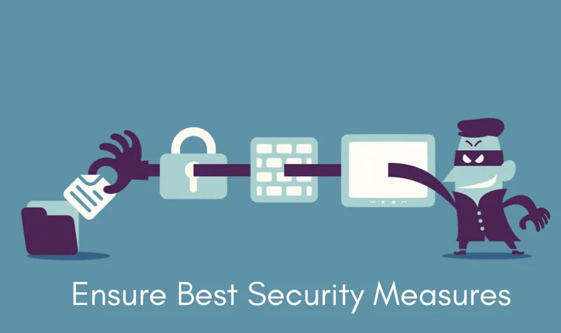 Ensure Best Security Measures