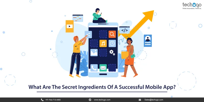 What Are The Secret Ingredients Of A Successful Mobile App?