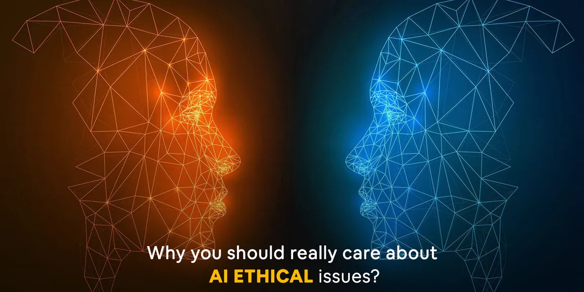 Why You Should Really Care About AI Ethical Issues?

