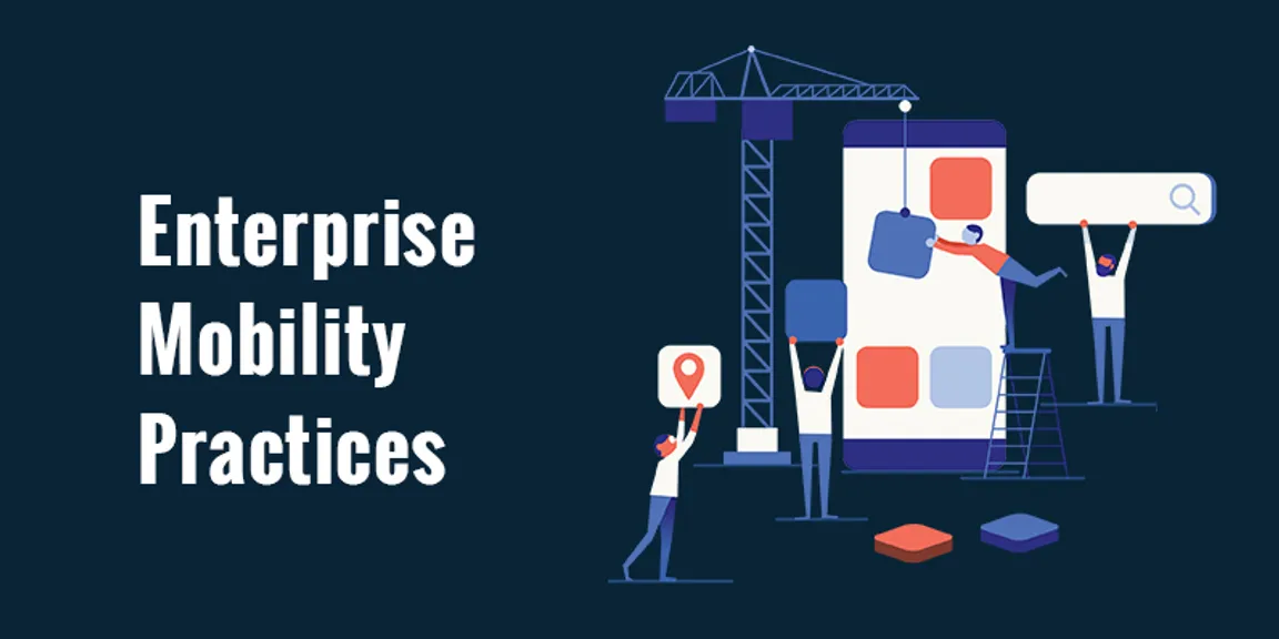 The best enterprise mobility practices of 2019