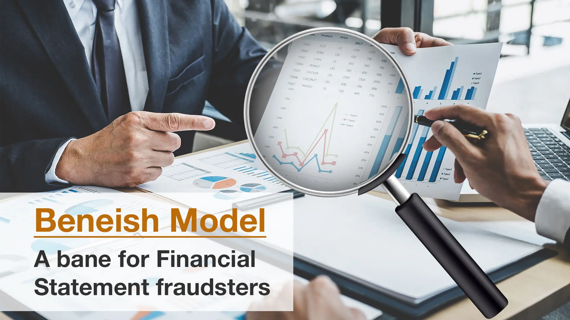 Beneish Model: A bane for Financial Statement fraudsters