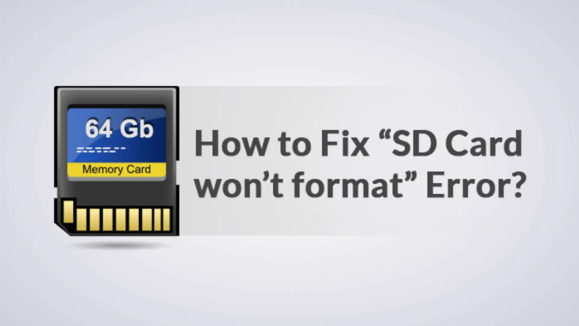 How to Fix “SD Card won’t format” Error?
