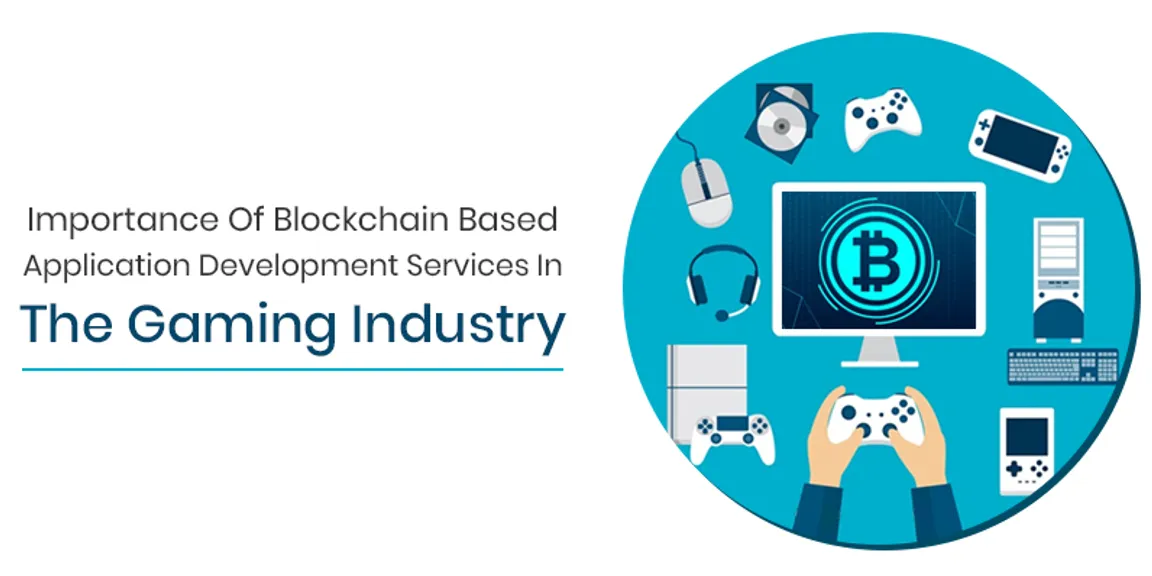 Importance Of Blockchain Application Development In Gaming Industry