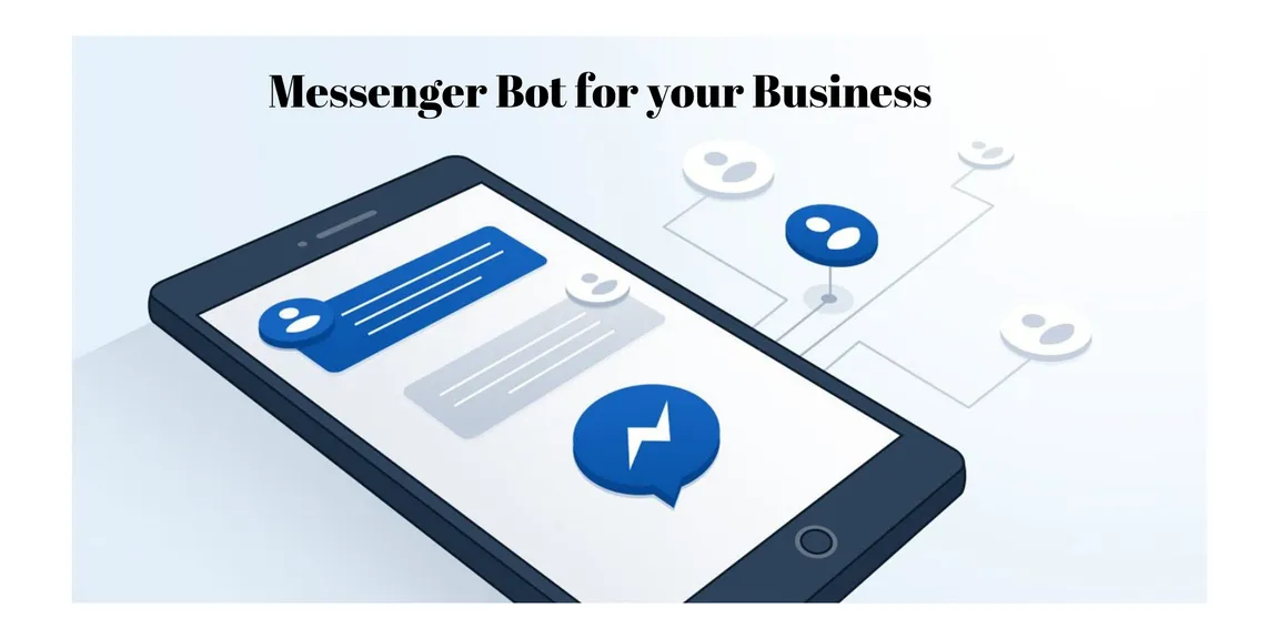 How messenger bot helps to grow your business?