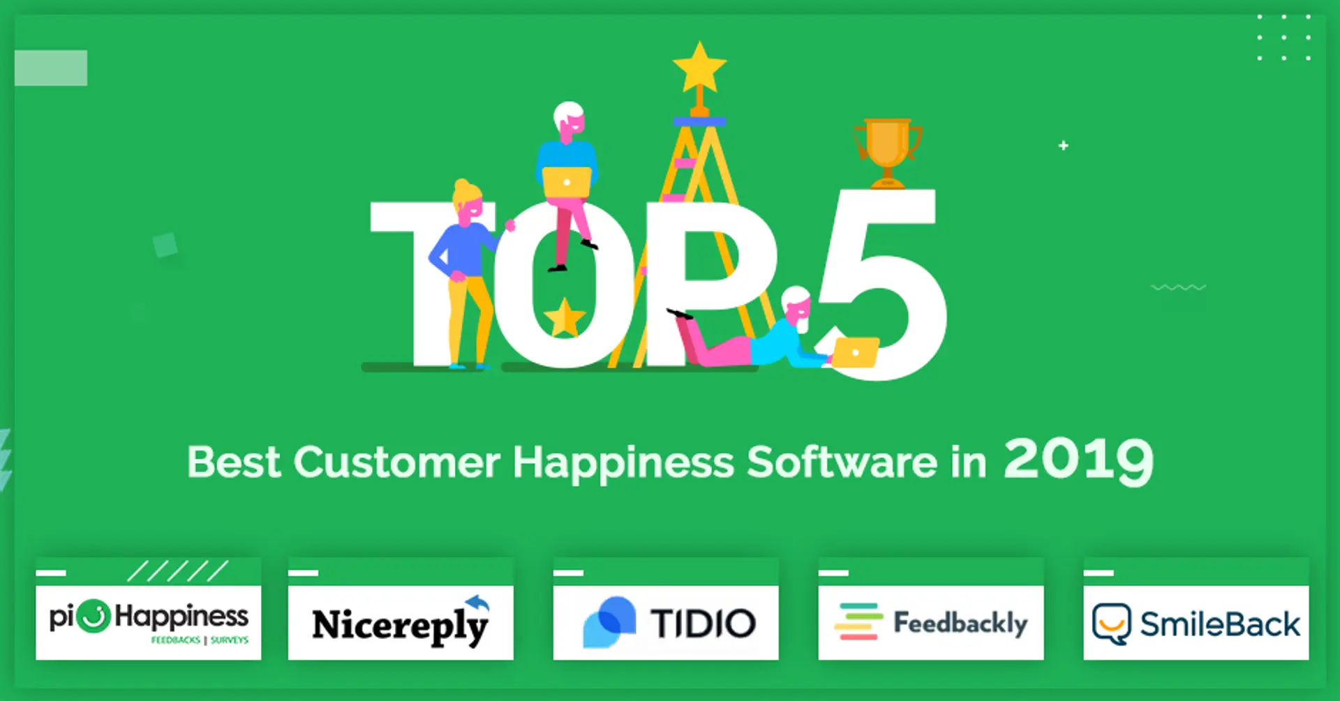 Top 5 Best Customer Happiness Software In 2019