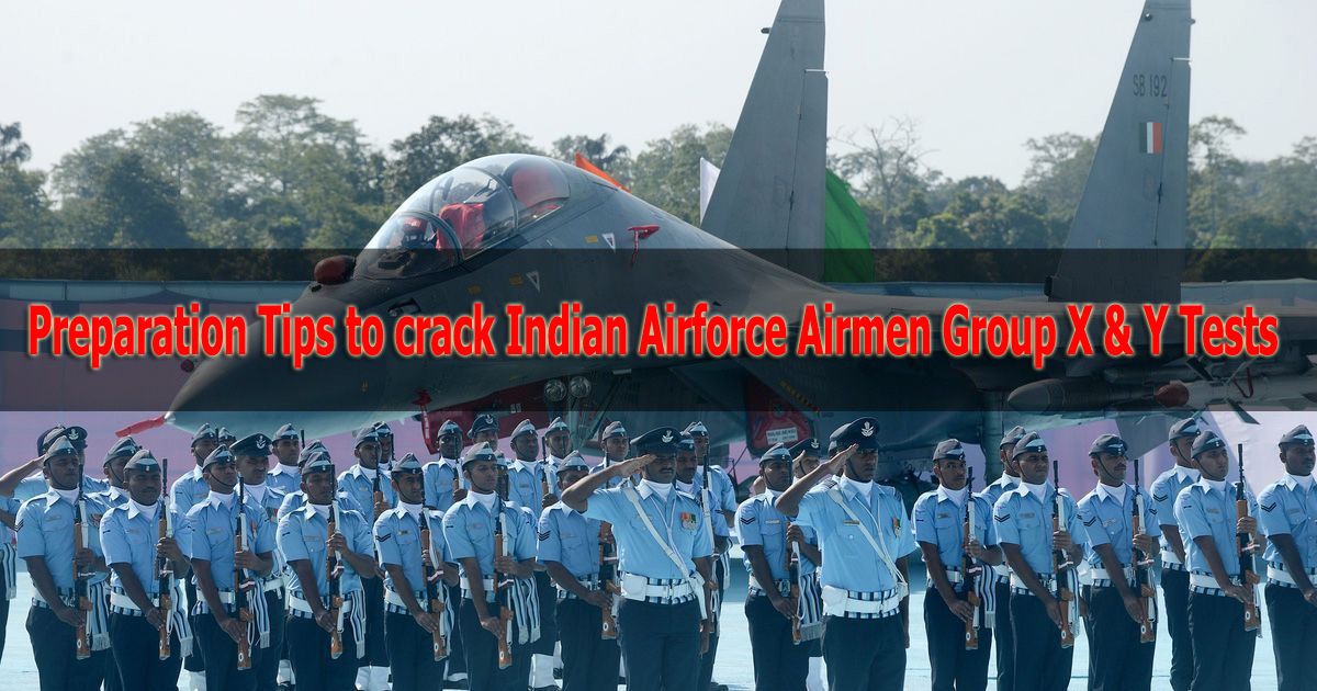 Airforce Indian to Airmen Tips Group X \u0026 crack ... Y Preparation