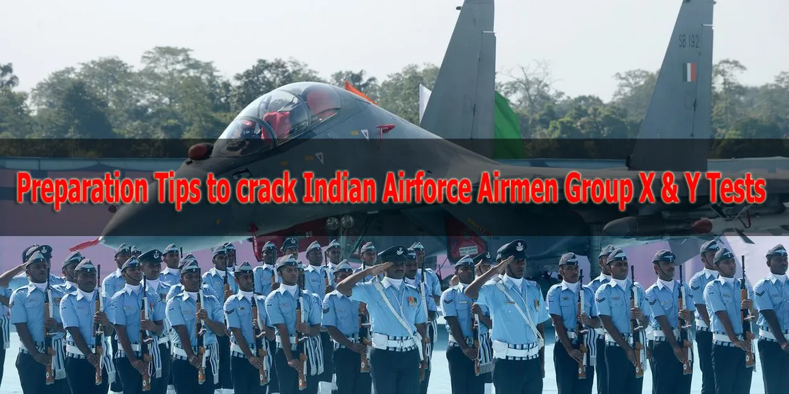 Preparation Tips to crack Indian Airforce Airmen Group X & Y Tests
