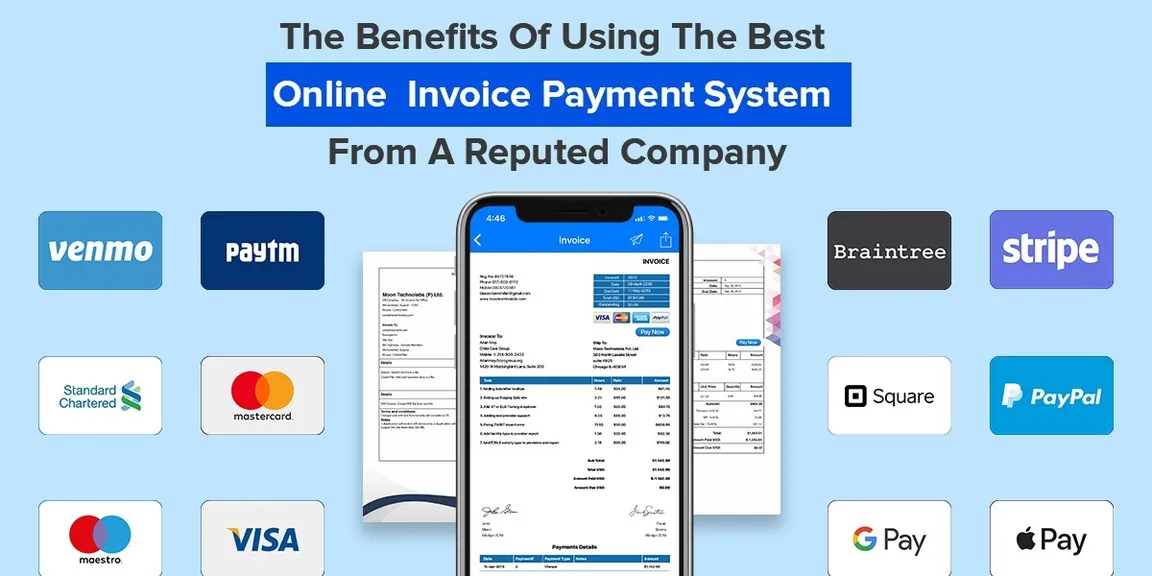 The Benefits Of Using The Best Online Invoice Payment System From A Reputed Company