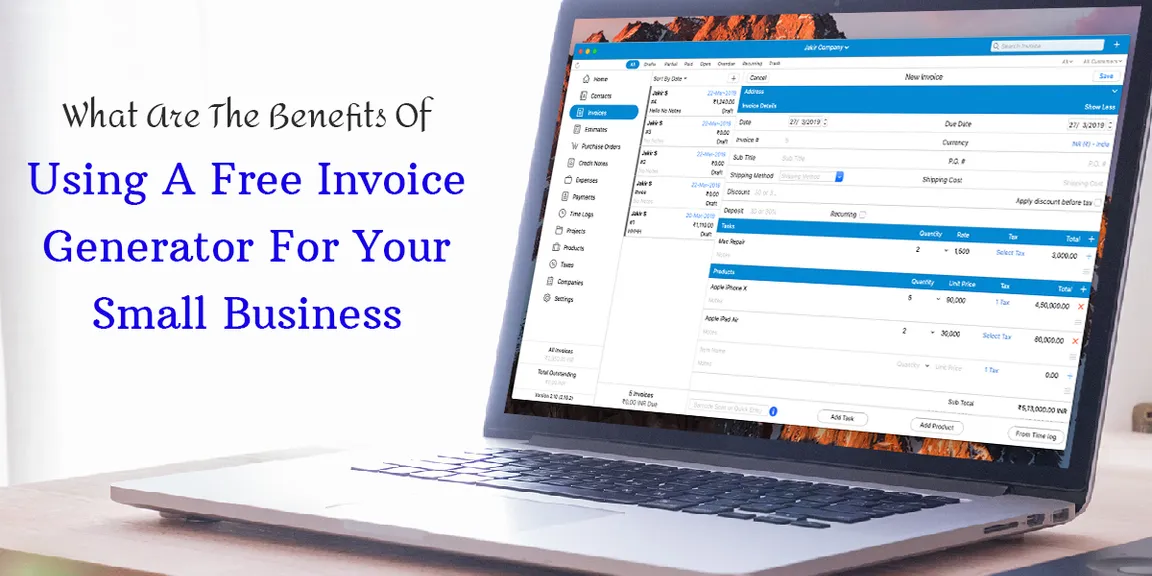 What Are The Benefits Of Using A Free Invoice Generator For Your Small Business