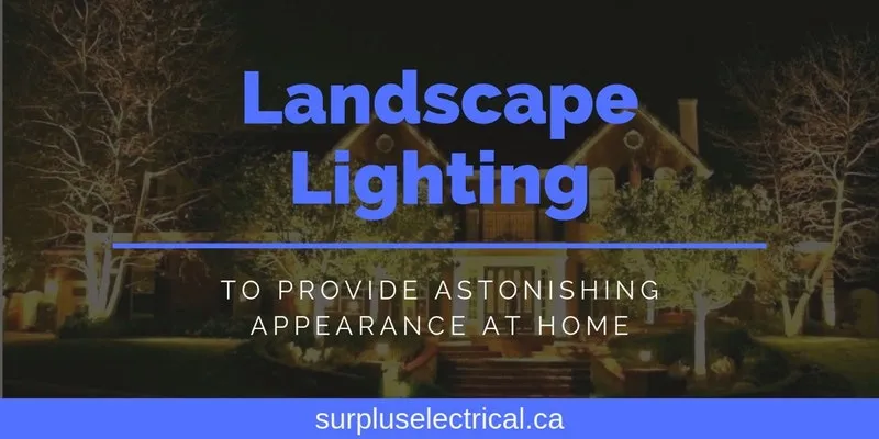 Landscape lighting