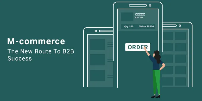 B2B Mobile Commerce: Must-have Features to Grow Your Business