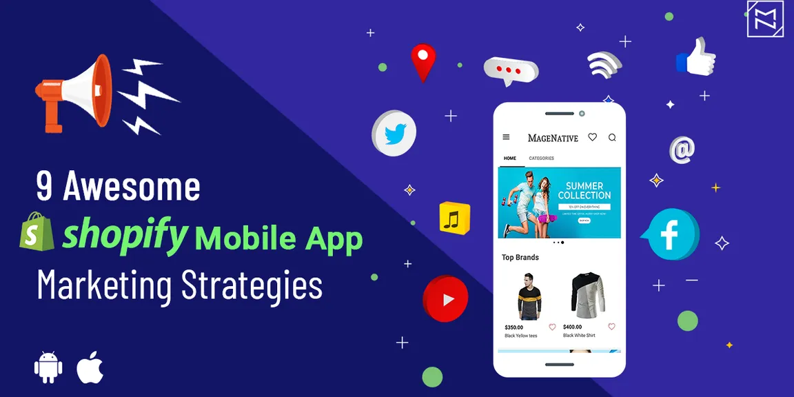 9 Awesome Shopify Mobile App Marketing Strategies
