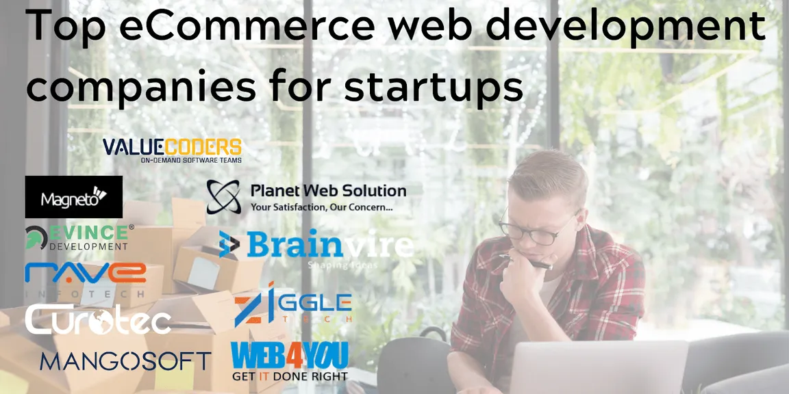Top 10 eCommerce web development companies for Startups
