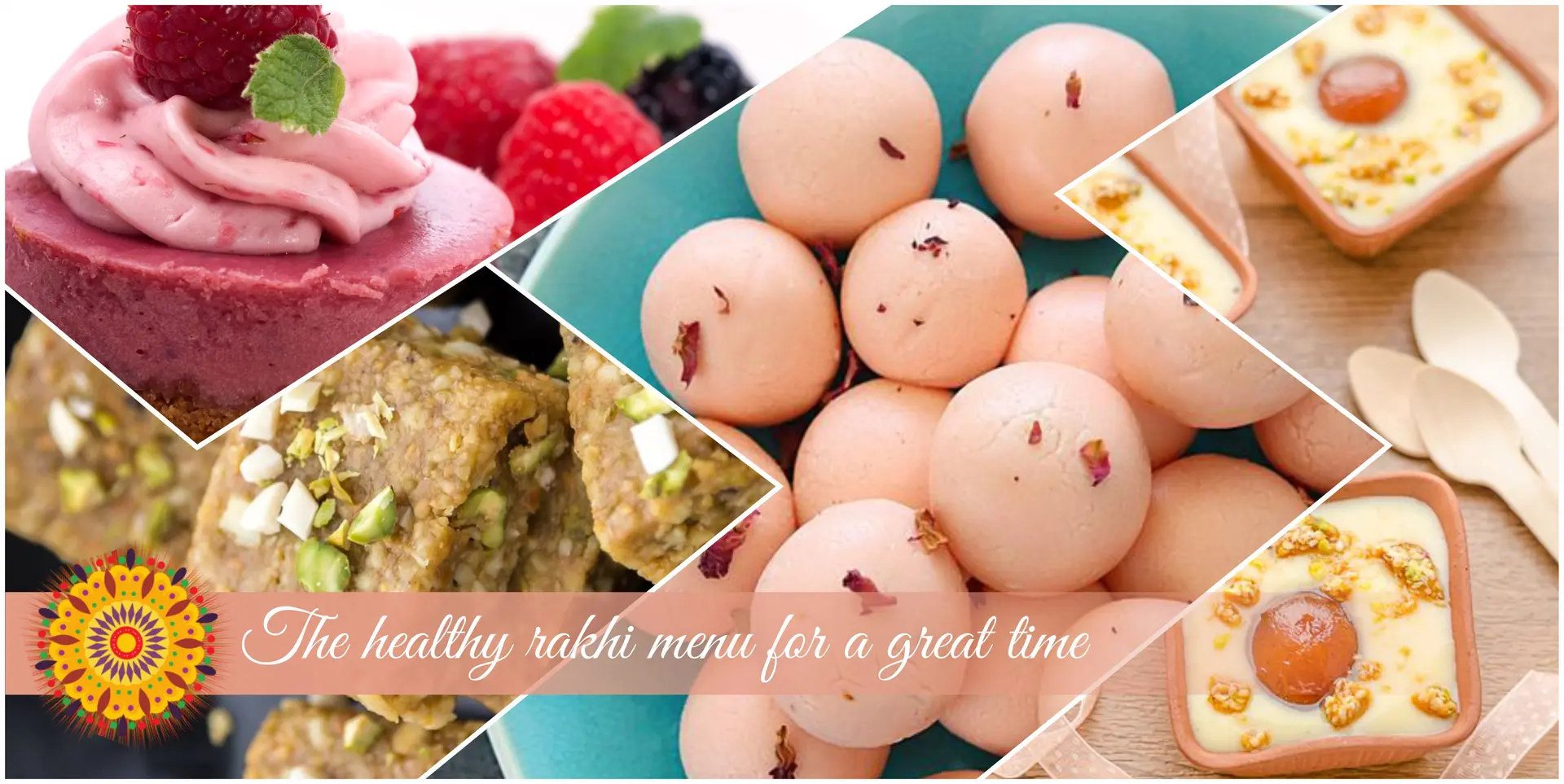 Healthy Rakhi Menu for a Great Time on Raksha Bandhan