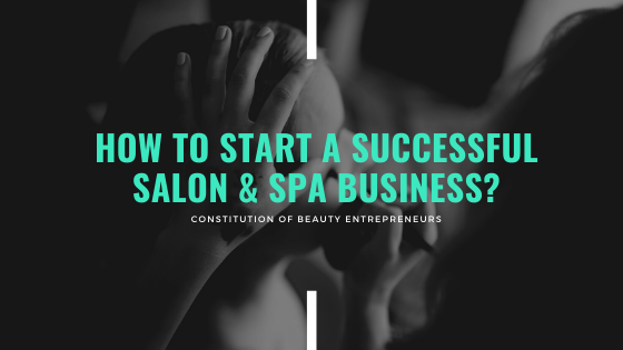 how-to-start-a-successful-salon-spa-business