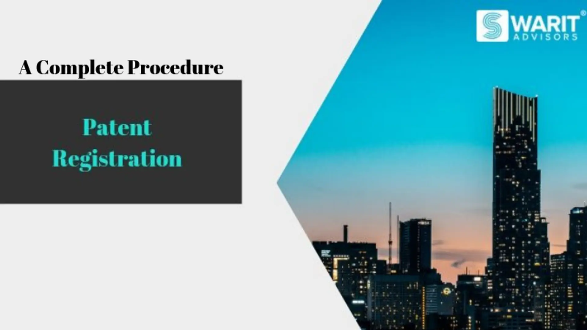What is the Procedure for Patent Registration in India?