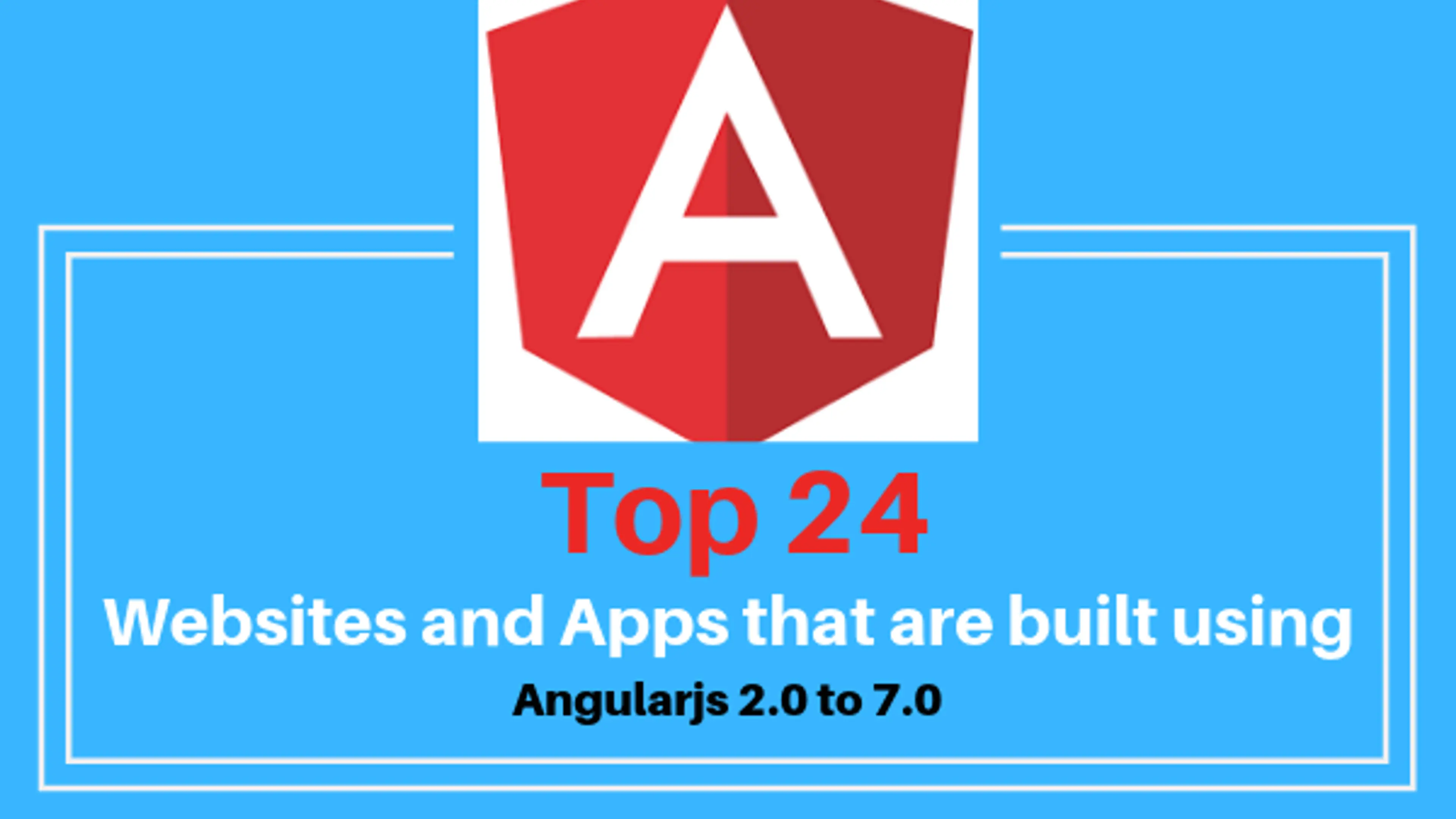 Angular Application Example Android Top 24 Angular Applications - Examples from Big Companies | YourStory